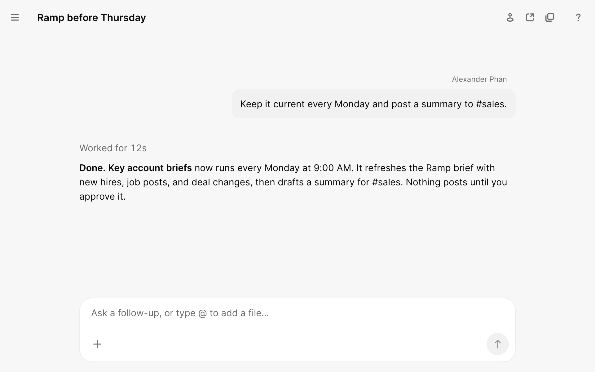 A chat where GTM set an agent to refresh the Ramp brief every Monday